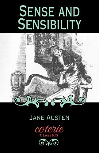Sense and Sensibility (Coterie Classics) (English Edition)