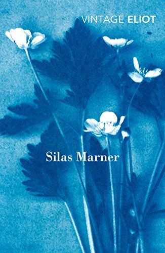 Silas Marner: The Weaver of Raveloe (Vintage Classics) (English Edition)