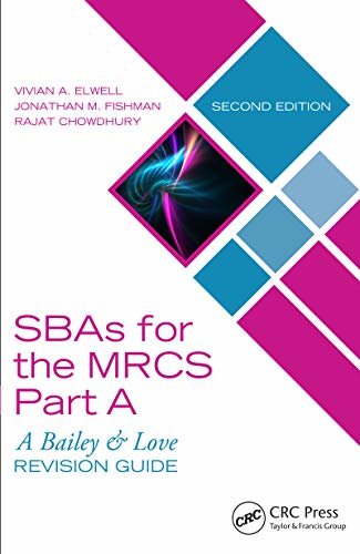 SBAs for the MRCS Part A: A Bailey & Love Revision Guide (English Edition)