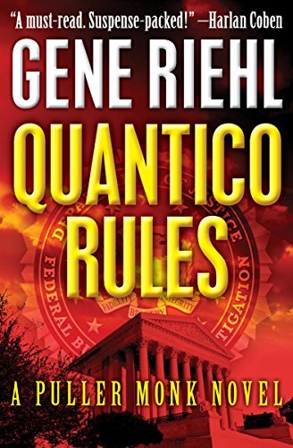 Quantico Rules (The Puller Monk Novels Book 1) (English Edition)