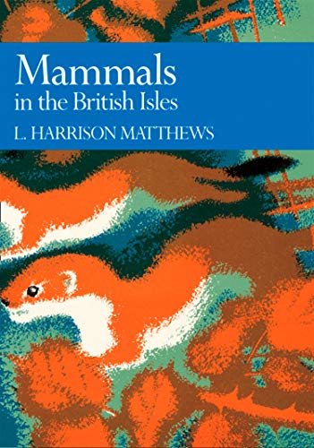 Mammals in the British Isles (Collins New Naturalist Library, Book 68) (English Edition)