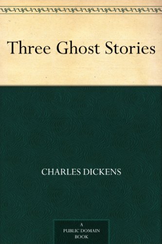 Three Ghost Stories (English Edition)