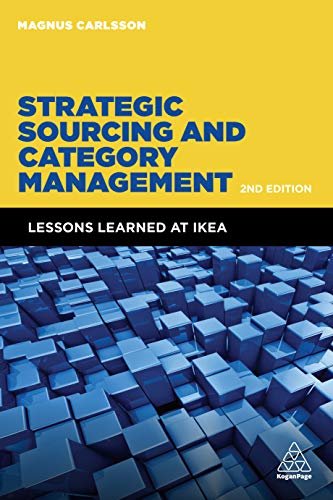 Strategic Sourcing and Category Management: Lessons Learned at IKEA (English Edition)