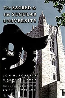 The Sacred and the Secular University (The William G. Bowen Series Book 34) (English Edition)