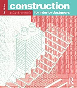 Construction for Interior Designers (English Edition)