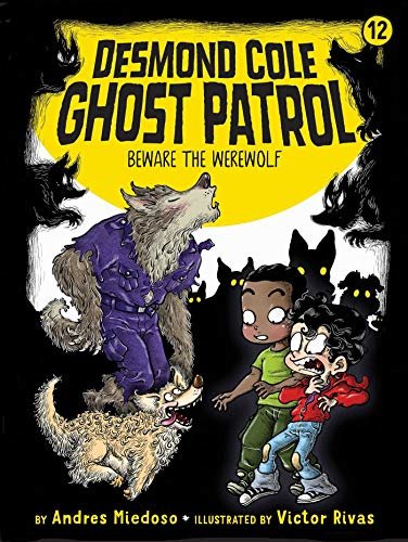 Beware the Werewolf (Desmond Cole Ghost Patrol Book 12) (English Edition)