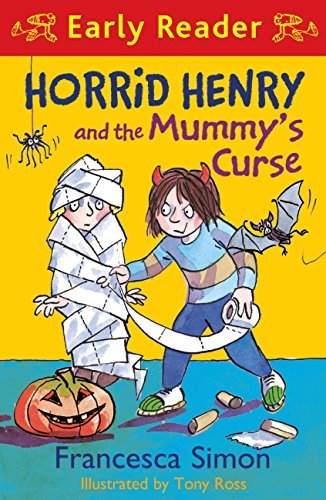 Horrid Henry and the Mummy's Curse: Book 32 (Horrid Henry Early Reader 31) (English Edition)