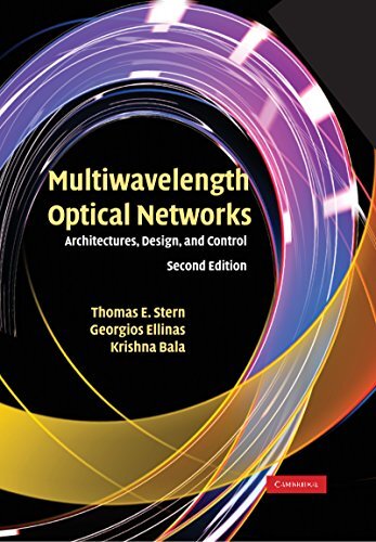 Multiwavelength Optical Networks: Architectures, Design, and Control (English Edition)
