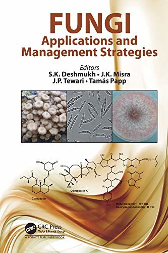 Fungi: Applications and Management Strategies (Progress in Mycological Research) (English Edition)