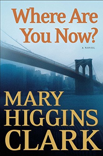 Where Are You Now?: A Novel (English Edition)