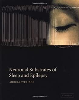 Neuronal Substrates of Sleep and Epilepsy (English Edition)