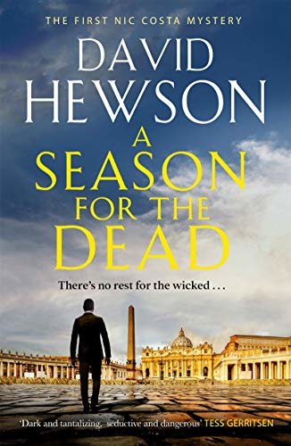 A Season for the Dead (Nic Costa thriller Book 1) (English Edition)