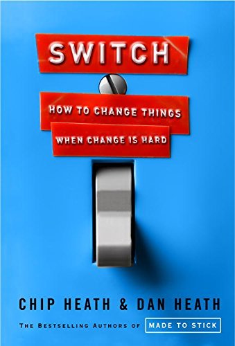 Switch: How to Change Things When Change Is Hard (English Edition)