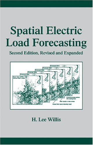 Spatial Electric Load Forecasting, Second Edition, Revised and Expanded (English Edition)