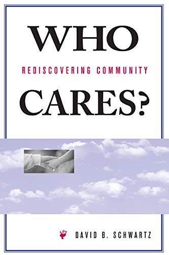 Who Cares?: Rediscovering Community (English Edition)