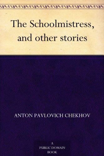 The Schoolmistress, and other stories (English Edition)
