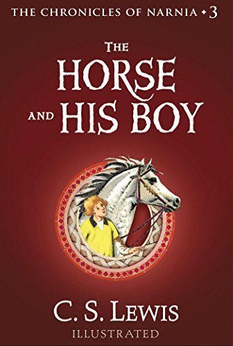 The Horse and His Boy (Chronicles of Narnia Book 3)
