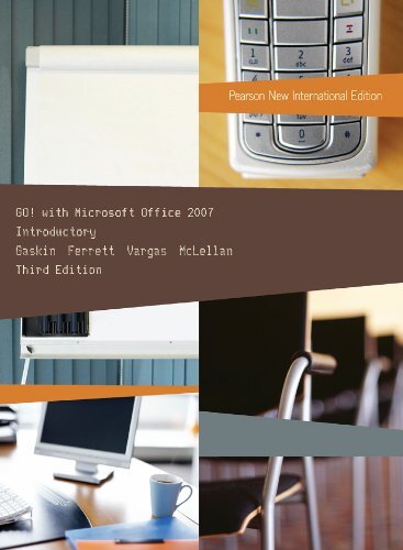 GO! with Microsoft Office 2007 Introductory: Pearson New International Edition PDF eBook (English Edition)