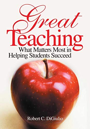 Great Teaching: What Matters Most in Helping Students Succeed (English Edition)