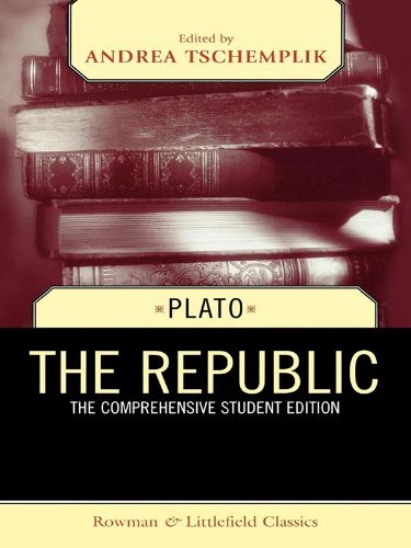 The Republic: The Comprehensive Student Edition (Rowman & Littlefield Classics) (English Edition)