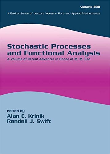 Stochastic Processes and Functional Analysis: A Volume of Recent Advances in Honor of M. M. Rao (Lecture Notes in Pure and Applied Mathematics Book 238) (English Edition)