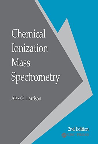 Chemical Ionization Mass Spectrometry (English Edition)