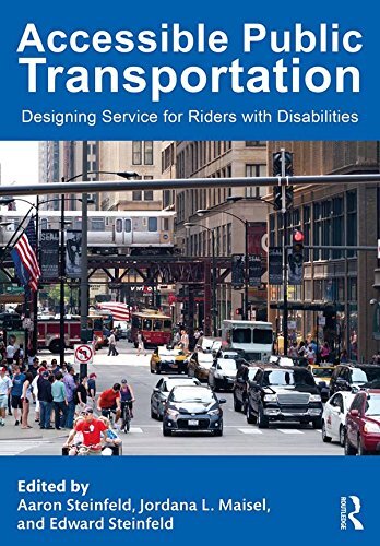 Accessible Public Transportation: Designing Service for Riders with Disabilities (English Edition)
