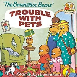 The Berenstain Bears' Trouble with Pets (Berenstain First Time Chapter Books) (English Edition)