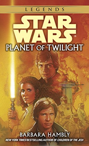 Planet of Twilight: Star Wars Legends (Star Wars - Legends) (English Edition)