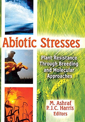 Abiotic Stresses: Plant Resistance Through Breeding and Molecular Approaches (Crop Science) (English Edition)