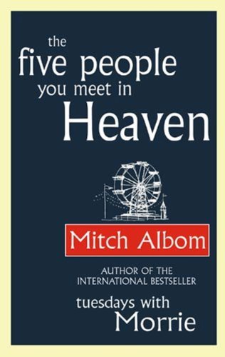 The Five People You Meet In Heaven (English Edition)