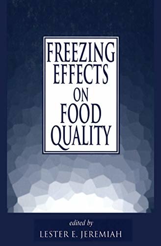 Freezing Effects on Food Quality (Food Science and Technology Book 72) (English Edition)