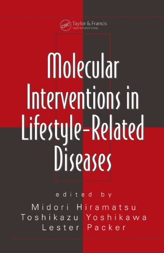 Molecular Interventions in Lifestyle-Related Diseases (Oxidative Stress and Disease Book 21) (English Edition)