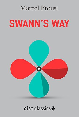 Swann's Way (Xist Classics) (English Edition)