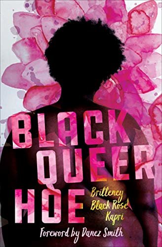 Black Queer Hoe (BreakBeat Poets) (English Edition)