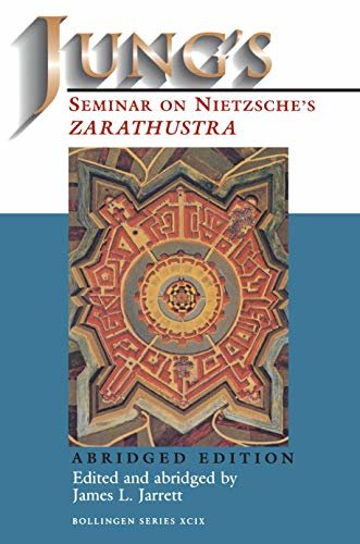 Jung's Seminar on Nietzsche's Zarathustra: Abridged Edition (Bollingen Series (General) Book 637) (English Edition)