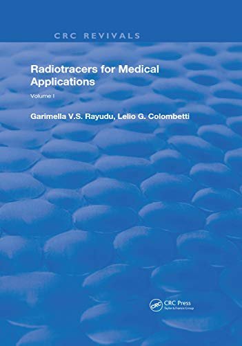 Radiotracers for Medical Applications (Routledge Revivals Book 2) (English Edition)