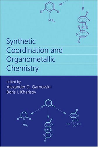 Synthetic Coordination and Organometallic Chemistry (English Edition)