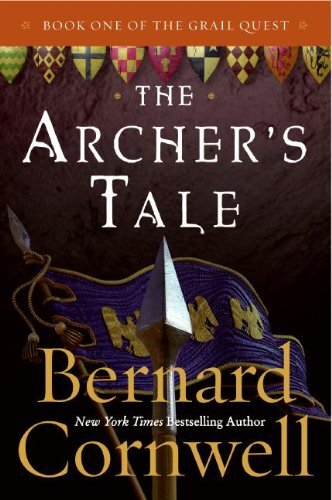 The Archer's Tale (The Grail Quest, Book 1): Book One of the Grail Quest (English Edition)