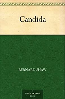 Candida (免费公版书) (English Edition)