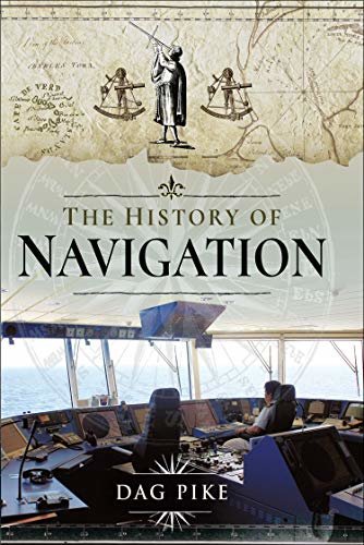 The History of Navigation (English Edition)