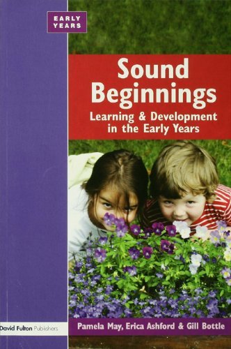 Sound Beginnings: Learning and Development in the Early Years (English Edition)