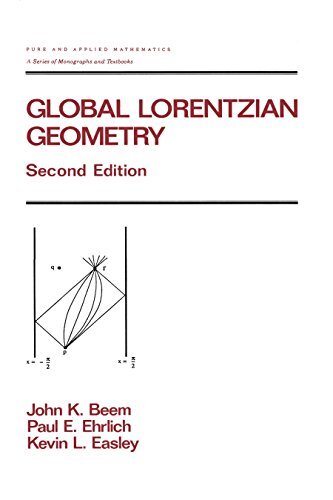 Global Lorentzian Geometry (Chapman & Hall/CRC Pure and Applied Mathematics Book 202) (English Edition)