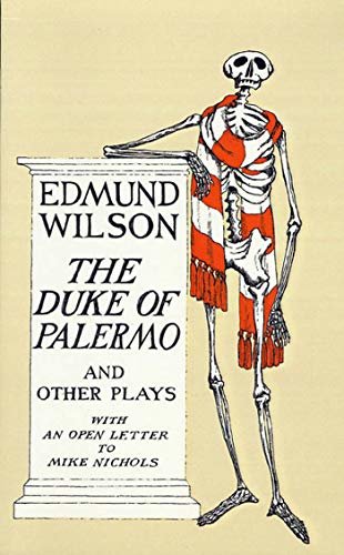 The Duke of Palermo and Other Plays: And Other Plays, With An Open Letter To Mike Nichols (English Edition)