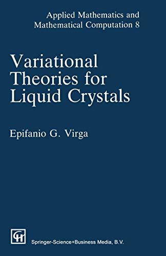 Variational Theories for Liquid Crystals (Applied Mathematics Book 8) (English Edition)