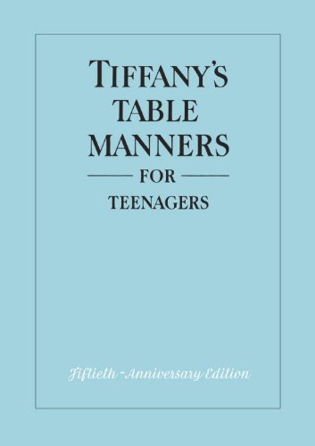 Tiffany's Table Manners for Teenagers (English Edition)