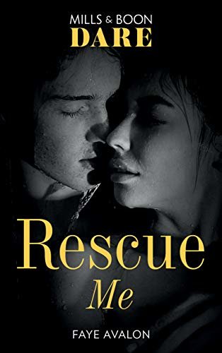 Rescue Me (Mills & Boon Dare) (English Edition)