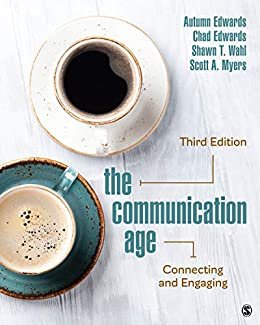 The Communication Age: Connecting and Engaging (English Edition)