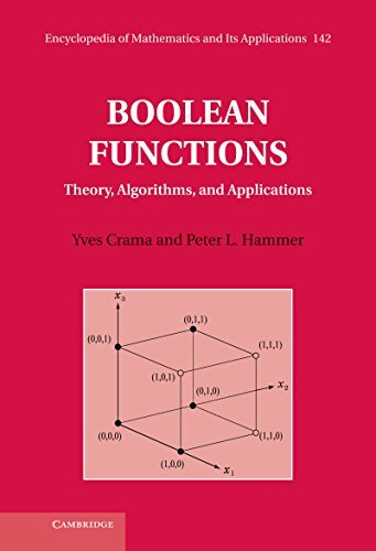 Boolean Functions: Theory, Algorithms, and Applications (Encyclopedia of Mathematics and its Applications Book 142) (English Edition)