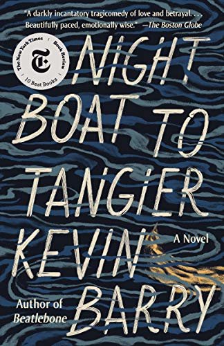 Night Boat to Tangier: A Novel (English Edition)
